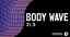 Mennyt tapahtuma: Body Wave 31.5.2019, 22:00