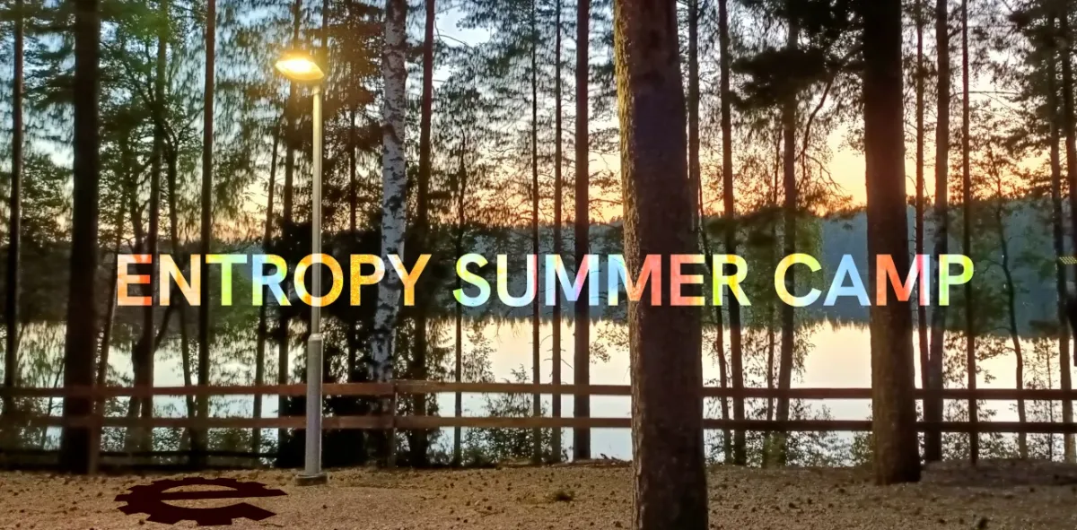 Upcoming event: Entropy Summer Camp 3 20. -23.8.2026